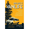 Project VanLife: An Epic Journey of Discovery and Perseverance Through the Eyes of Young Entrepreneurs