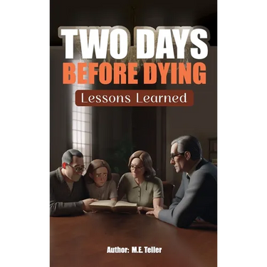 Two Days Before Dying