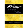 Writing a Way to Pray
