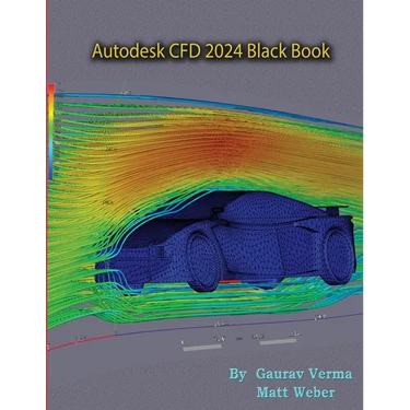 Autodesk CFD 2024 Black Book