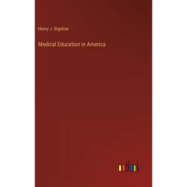 Medical Education in America