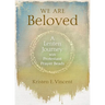 We Are Beloved: A Lenten Journey with Protestant Prayer Beads