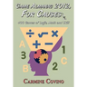 Game Almanac 2012, for Causes: 400 Games of Logic, Math and Skill