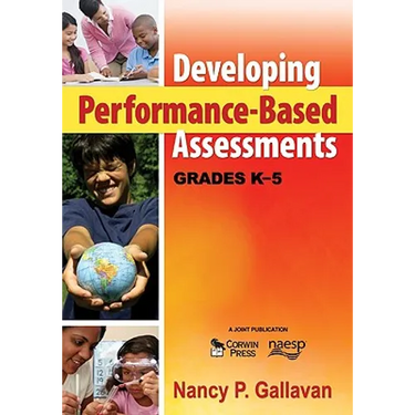 Developing Performance-Based Assessments, Grades K-5
