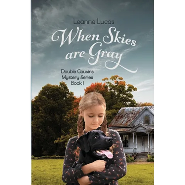 When Skies Are Gray