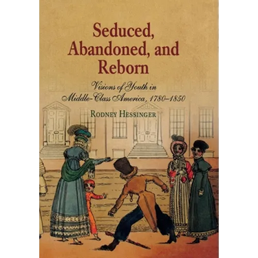 Seduced, Abandoned, and Reborn: Visions of Youth in Middle-Class America, 178-185