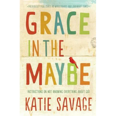 Grace in the Maybe