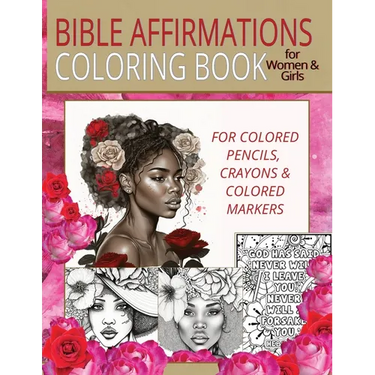 Bible Affirmations Coloring Book for Women & Girls