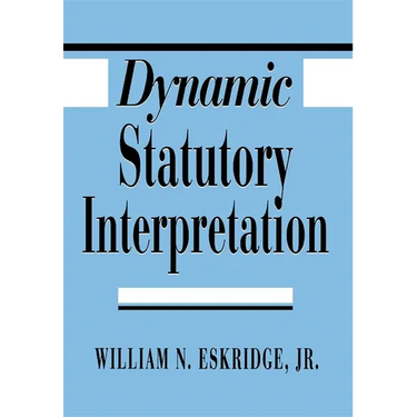 Dynamic Statutory Interpretation