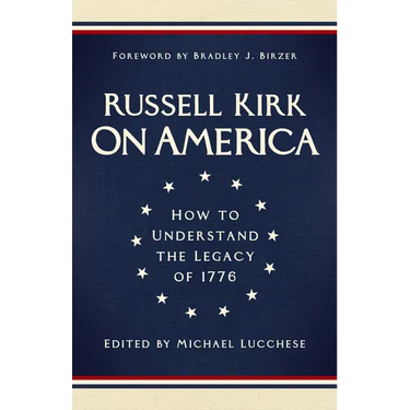 On America: How to Understand the Legacy of 1776