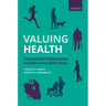 Valuing Health: The Generalized and Risk-Adjusted Cost-Effectiveness (Grace) Model