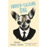Smooth-Talking Dog