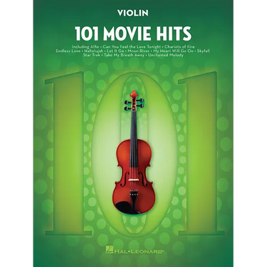 101 Movie Hits Violin Sheet Music Songbook Instrumental Folio for All Levels Includes My Heart Will Go On, Mission Impossible, Eye of the Tiger, the P
