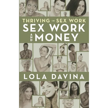 Thriving in Sex Work: Sex Work and Money
