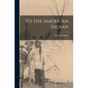 To the American Indian