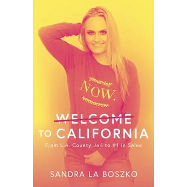 Welcome to California: From L.A. County Jail to #1 in Sales