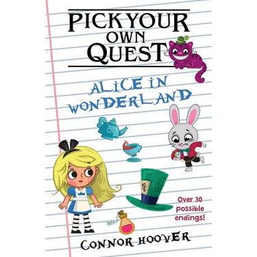 Pick Your Own Quest: Alice in Wonderland