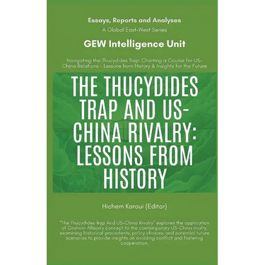 The Thucydides Trap And US-China Rivalry: Lessons From History