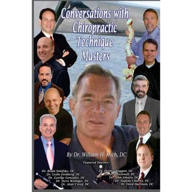 Conversations with Chiropractic Technique Masters