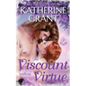 The Viscount Without Virtue: An Opposites Attract Historical Romance
