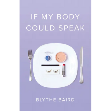 If My Body Could Speak