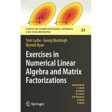 Exercises in Numerical Linear Algebra and Matrix Factorizations