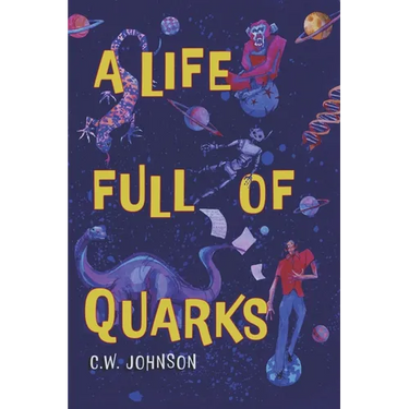 A Life Full of Quarks