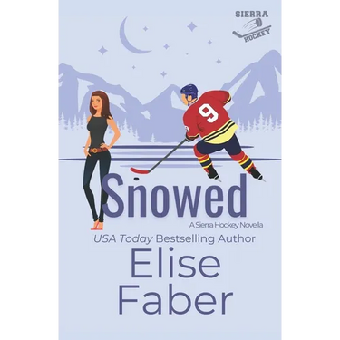 Snowed: A Sierra Hockey Novella