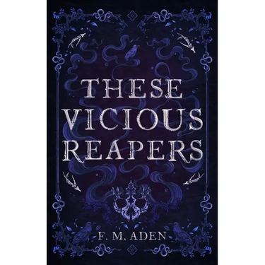 These Vicious Reapers