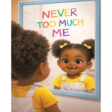 Never Too Much Me