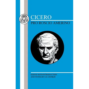 Cicero: Pro Roscio Amerino