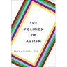 The Politics of Autism