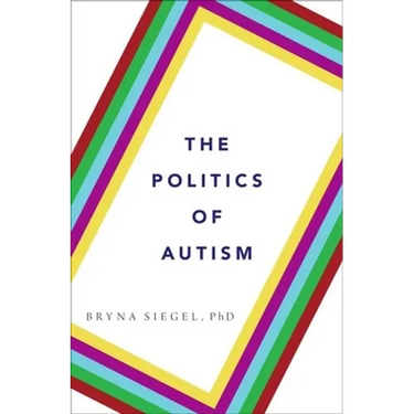The Politics of Autism