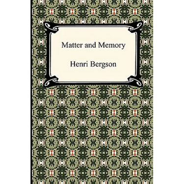 Matter and Memory