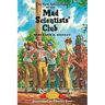 The New Adventures of the Mad Scientists' Club