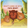 What's Going On with Papa Bear?