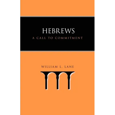 Hebrews: A Call to Commitment