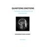 Quantizing Emotions: (The Basic Mathematics of Psychology)
