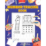 Number Tracing: Preschool Numbers Tracing Math Practice Workbook: Math Activity Book for Kindergarten, Pre K and Kids Ages 3-7 Trackin