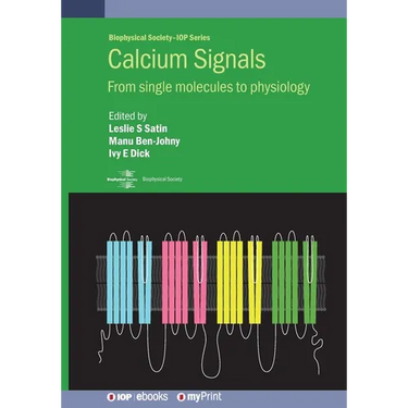 Calcium Signals: From single molecules to physiology
