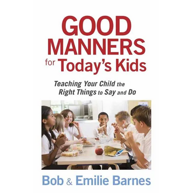 Good Manners for Today's Kids