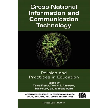 Cross-National Information and Communication Technology Policies and Practices in Education