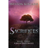 A Life of Death: Sacrifices