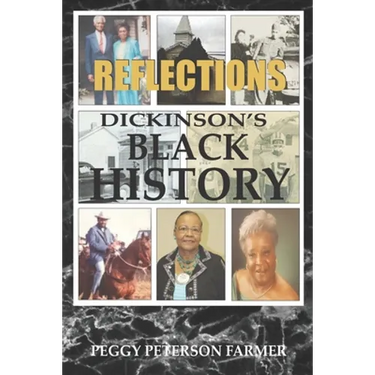 Reflections Dickinson's Black History