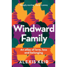 Windward Family: An atlas of love, loss and belonging