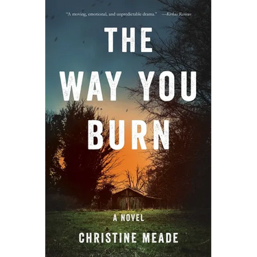 The Way You Burn