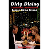 Dirty Dining: A Cookbook and More for Lovers