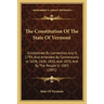 The Constitution Of The State Of Vermont: Established By Convention July 9, 1793, And Amended By Conventions In 1828, 1836, 1850, And 1870, And By The