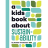 A Kids Book About Sustainability