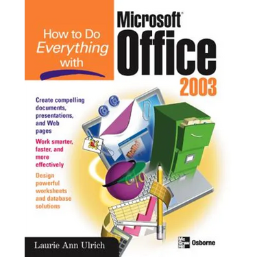 How to Do Everything with Microsoft Office 2003